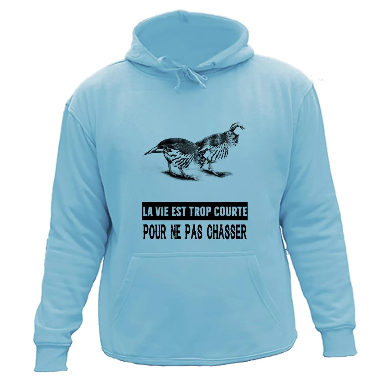 Sweat/pull de chasse perdrix – La vie est trop courte