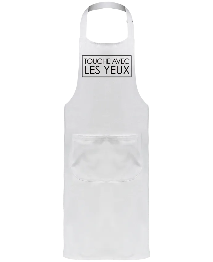 Tablier avec poches Touche avec les yeux par Freeyourshirt.com